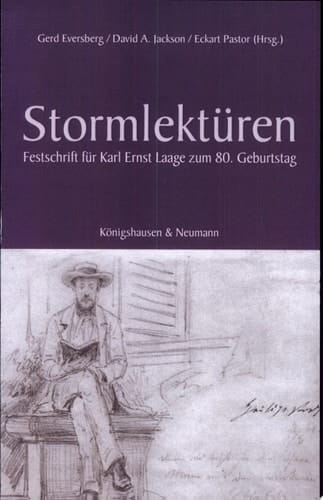 Stormlektüren Festschrift für Karl Ernst Laage zum 80. Geburtstag