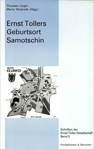 Ernst Tollers Geburtsort Samotschin