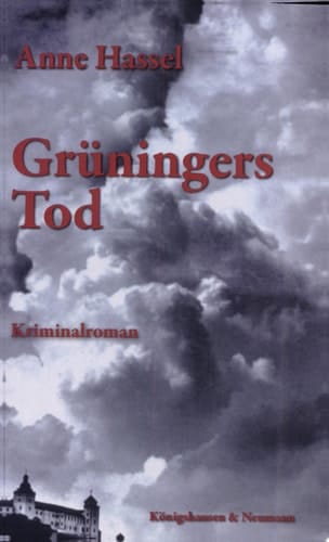 Grüningers Tod Kriminalroman