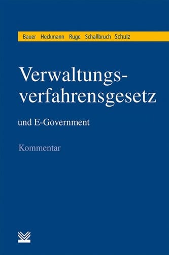 Verwaltungsverfahrensgesetz (VwVfG) und E-Government Kommentar