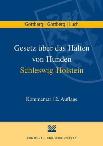 Gesetz über das Halten von Hunden Schleswig-Holstein Kommentar