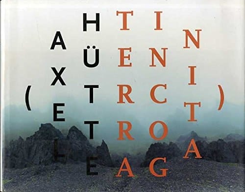 Axel Hutte Terra incognita Photographs 1982-2003 : exposition, Museo Nacional Centro de Arte Reina Sofia, Palacio de Velazquez, 05 fevrier-10 mai 2004 : exposition, Fundacion Cesar Manrique, lanzarote, 10 juin-10 septembre 2004