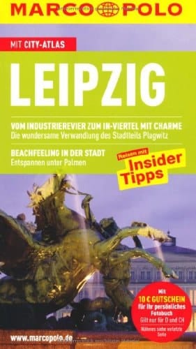 Leipzig Reisen mit Insider-Tipps ; [mit City-Atlas]