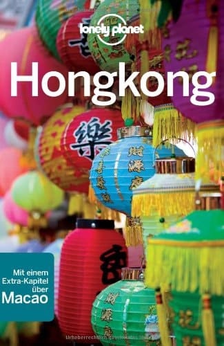 Hongkong : [mit einem Extra-Kapitel Ÿber Macao]
