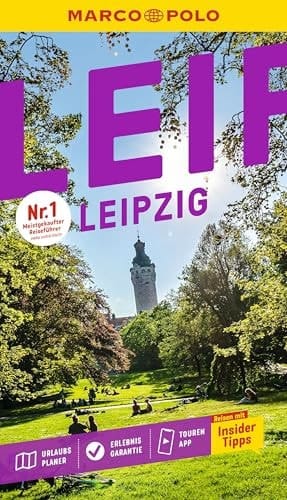 MARCO POLO Reiseführer Leipzig Reisen mit Insider-Tipps. Inklusive kostenloser Touren-App