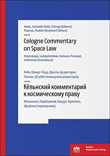 Kël'nskij Kommentarij K Kosmičeskomu Pravu Rescue Agreement, Liability Convention, Registration Convention, Moon Agreement