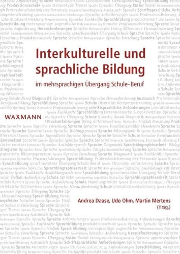 Interkulturelle und sprachliche Bildung im mehrsprachigen Übergang Schule-Beruf