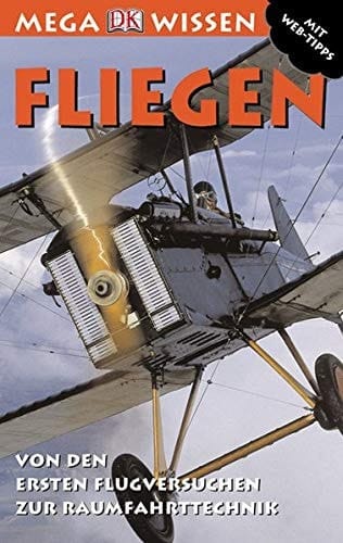 Fliegen von den ersten Flugversuchen zur Raumfahrttechnik