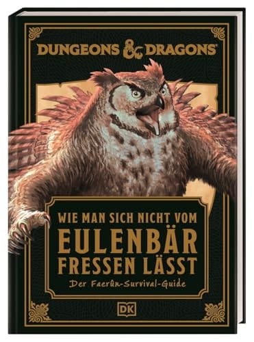 Dungeons and Dragons - Wie man sich nicht vom Eulenbär fressen lässt