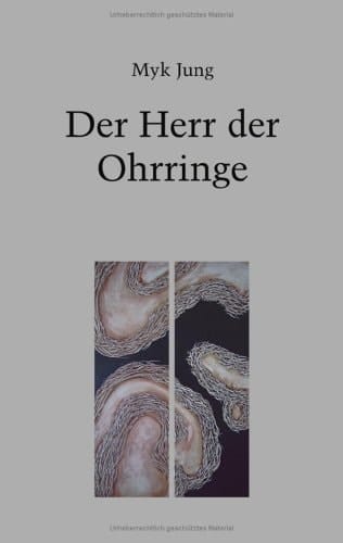 Der Herr der Ohrringe Übersetzungen aus dem blauen Buch