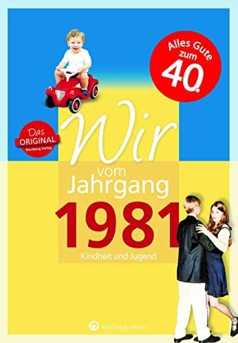 Wir vom Jahrgang 1981 Kindheit und Jugend