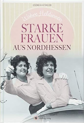 Starke Frauen aus Nordhessen