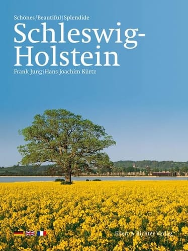 Schönes Schleswig-Holstein Beautiful Schleswig-Holstein