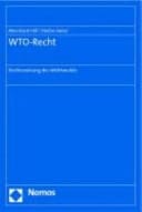 WTO-Recht Rechtsordnung des Welthandels