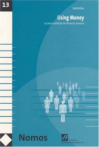Using money: 20 years Institute for Financial Services