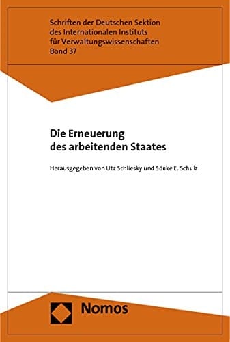 Die Erneuerung des arbeitenden Staates