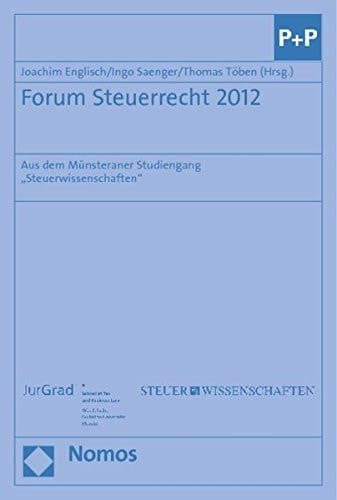Forum Steuerrecht 2013 aus dem Münsteraner Studiengang "Steuerwissenschaften"
