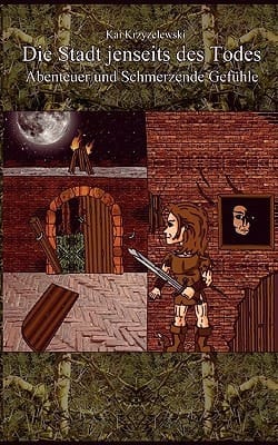 Die Stadt Jenseits Des Todes Abenteuer und Schmerzende Gefühle