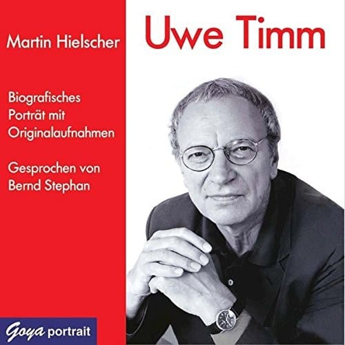 Uwe Timm biografisches Porträt mit Originalaufnahmen