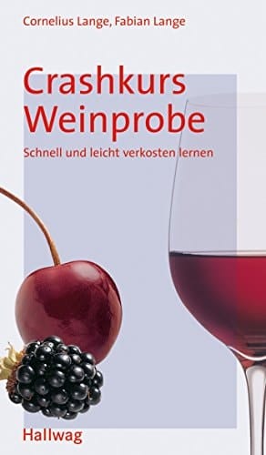 Crashkurs Weinprobe