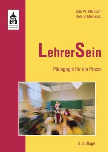LehrerSein - Pädagogik für die Praxis