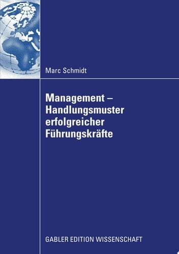 Management - Handlungsmuster erfolgreicher Führungskräfte