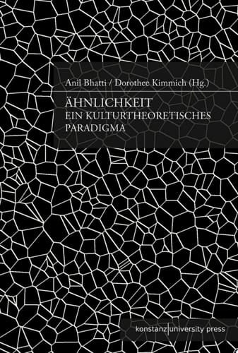 Ähnlichkeit Ein kulturtheoretisches Paradigma