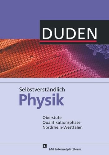 Selbstverständlich Physik Qualifikationsphase. Hauptbd.