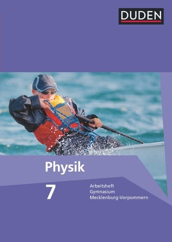 Physik Gymnasium Mecklenburg-Vorpommern. .... Arbeitsheft Klasse 7