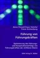 Führung von Führungskräften Optimierung des Führungs- und Kooperationserfolgs von Führungskräften der mittleren Ebene