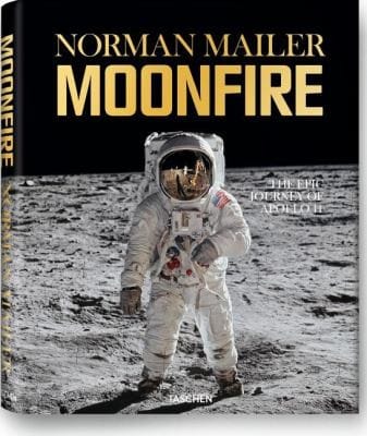 Norman Mailer Moonfire The Epic Journey Of Apollo 11