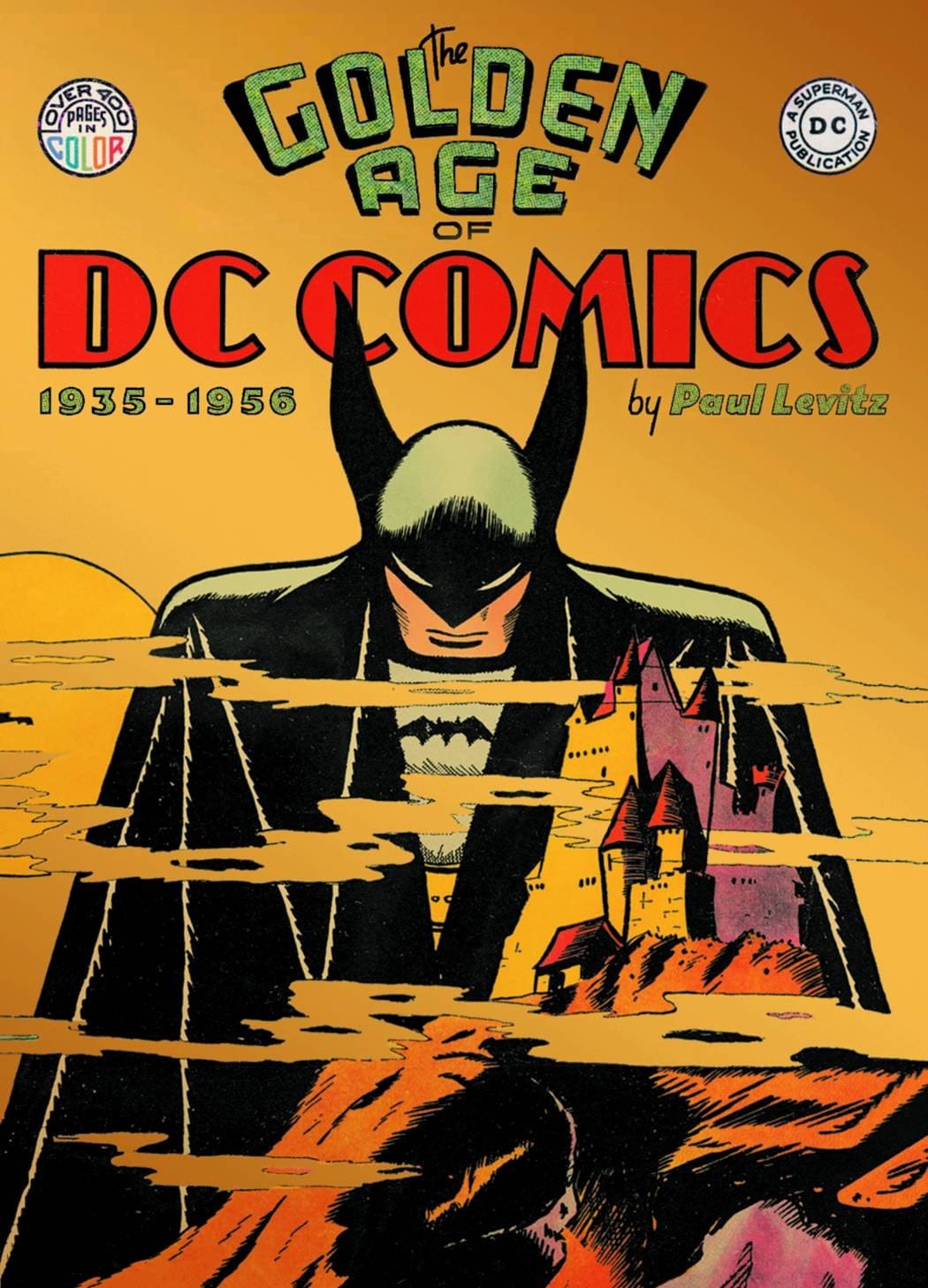 The Golden Age of DC Comics 1935-1956