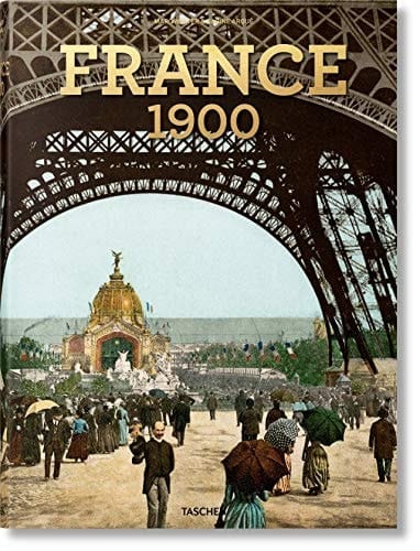 France Around 1900 A Portrait in Color