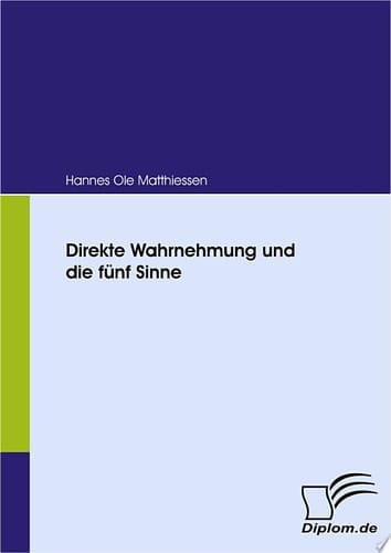 Direkte Wahrnehmung und die fnf Sinne