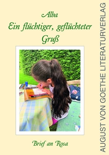 Ein flüchtiger, geflüchteter Gruß Brief an Rosa
