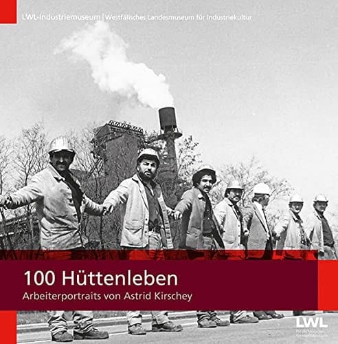 Hundert Hüttenleben