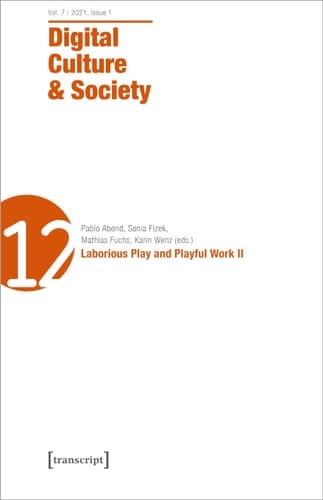 Digital Culture & Society Laborious play and playful work II