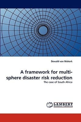 A Framework for Multi-Sphere Disaster Risk Reduction