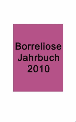 Borreliose Jahrbuch 2010