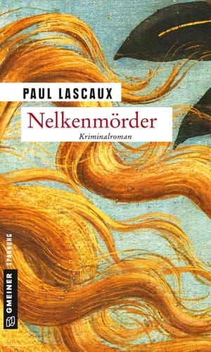 Nelkenmörder ein Fall für Müller & Himmel ; [Kriminalroman]