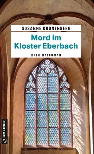 Mord im Kloster Eberbach Norma Tanns neunter Fall
