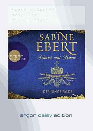 Gabriele Blum liest Sabine Ebert, Schwert und Krone - Der junge Falke