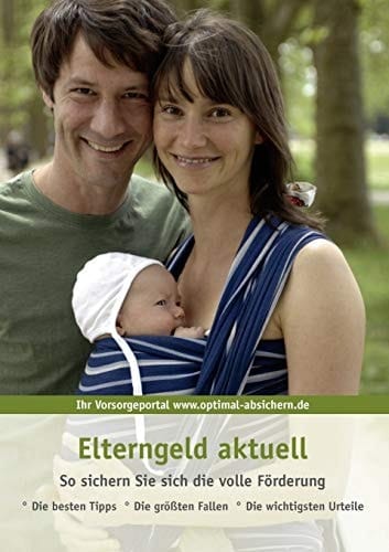 Elterngeld aktuell So sichern Sie sich die volle Förderung