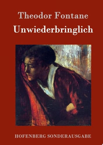 Unwiederbringlich Roman