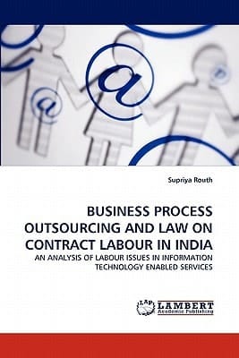 Business Process Outsourcing and Law on Contract Labour in Indi