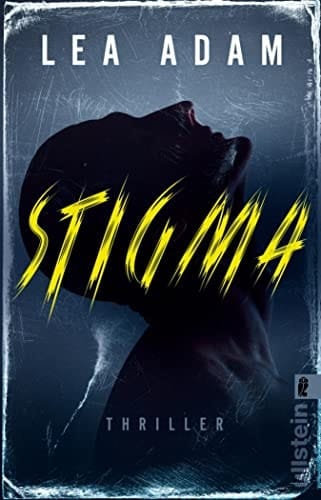Stigma Thriller | Spannend und hart: perfekt für alle Thriller-Fans