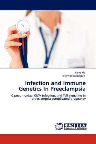 Infection and Immune Genetics in Preeclampsi