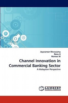 Channel Innovation in Commercial Banking Sector