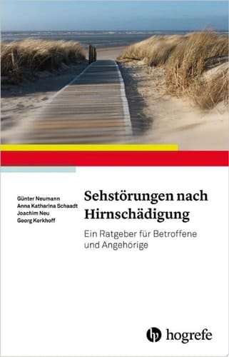 Sehstörungen nach Hirnschädigung Ein Ratgeber für Betroffene und Angehörige