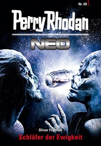 Perry Rhodan Neo 88: Schläfer der Ewigkeit Staffel: Kampfzone Erde 4 von 12